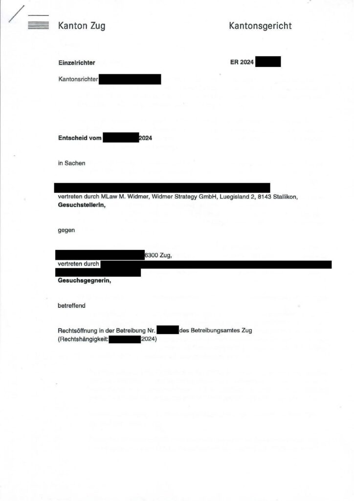 The Cantonal Court Zug admitted our debt enforcement claim